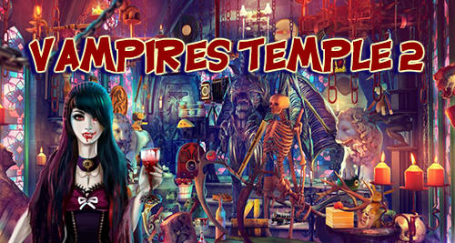 Hidden objects: Vampires temple 2. Vampire games poster