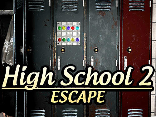 High school escape 2 poster