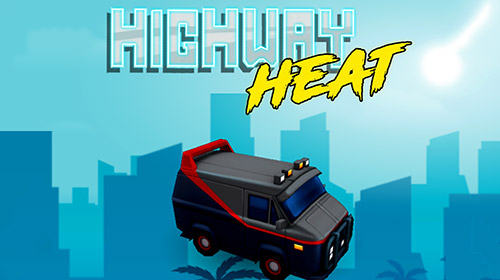 Highway heat poster