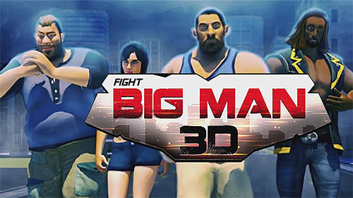 Hunk big man 3D: Fighting game poster