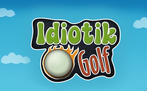 Idiotik golf poster