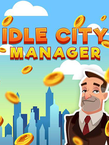 ​Idle​ ​city​ ​manager poster