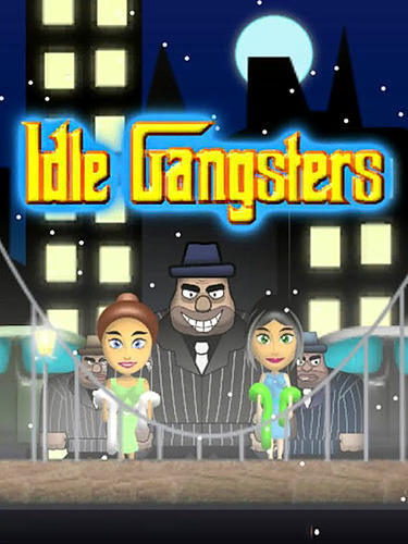 Idle gangsters poster