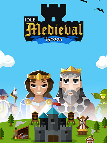 Idle medieval tycoon: Idle clicker tycoon game poster