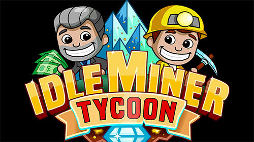 Idle miner tycoon poster