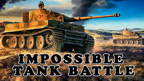 Impossible tank battle poster