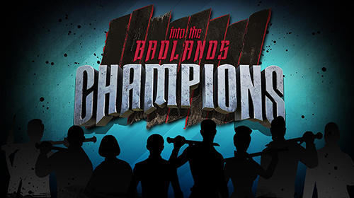 Into the badlands: Champions poster