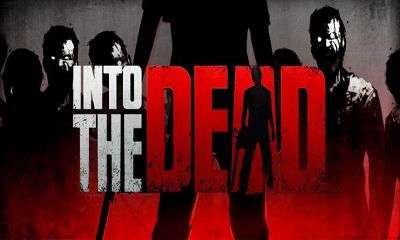[Game Android] Into The Dead