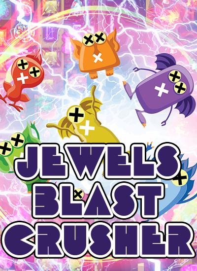 Jewels blast crusher poster