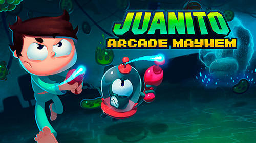 Juanito arcade mayhem poster