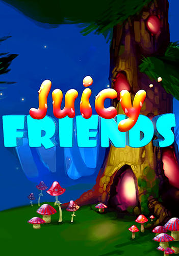 Juicy friends poster