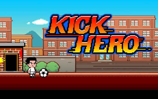 Kick hero poster