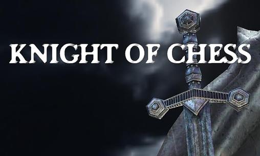[Game Android] Knight of chess