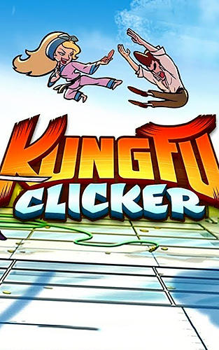 Kung fu clicker poster