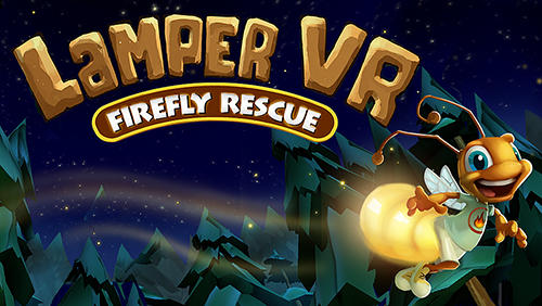Lamper VR: Firefly rescue poster