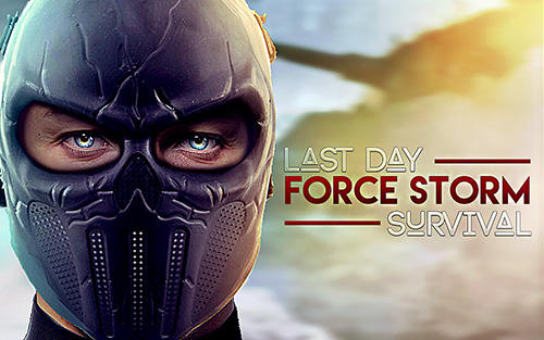 Last day fort night survival: Force storm. FPS shooting royale poster