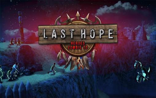 Last hope: Heroes zombie TD poster