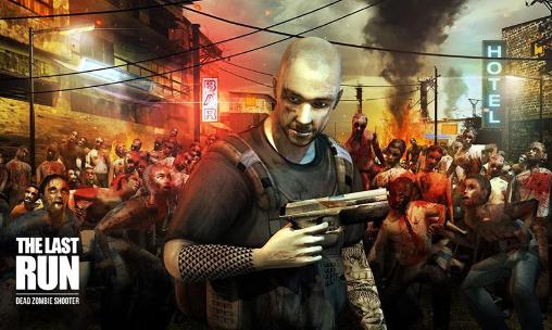Last run: Dead zombie shooter poster