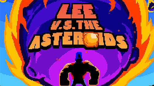 Lee vs the asteroids poster