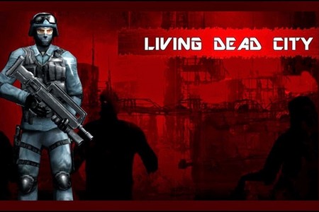 [Game Android] Living dead city