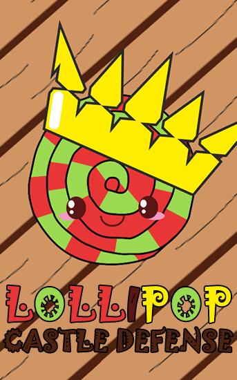 Lollipop: Castle defense poster