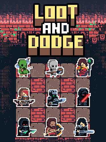 Loot and dodge poster