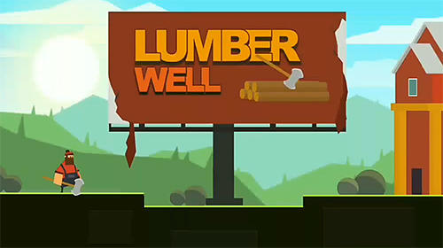 Lumber well poster