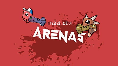Mad Dex arenas poster