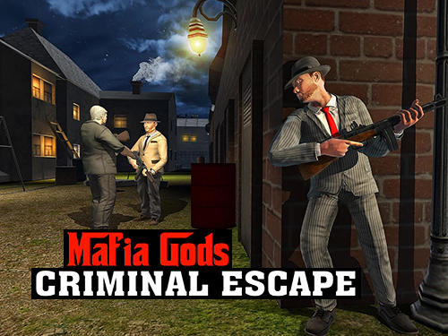 Mafia gods criminal escape poster