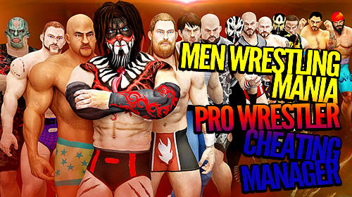 Men wrestling mania: Pro wrestler cheating manager poster