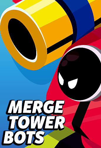 Merge tower bots poster