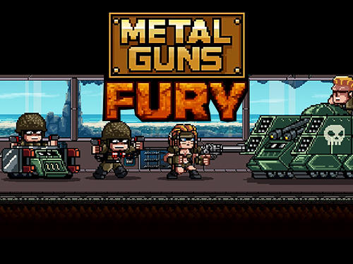 [Game Android] Metal Guns Fury Beat Em Up