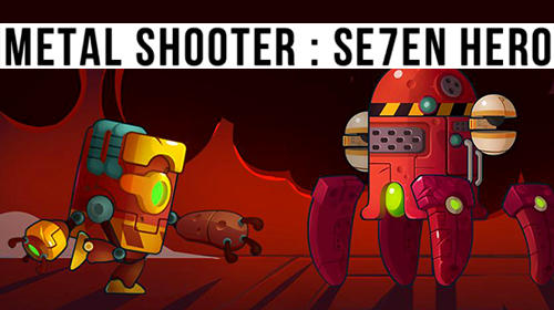 Metal shooter: Se7en hero poster