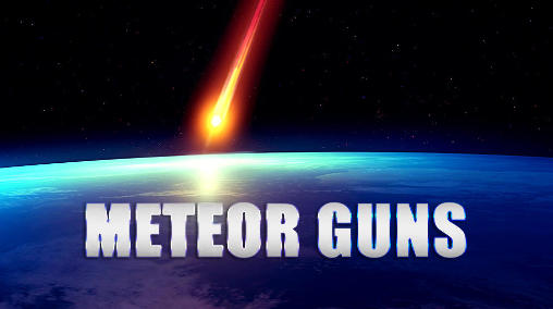 Meteor guns poster