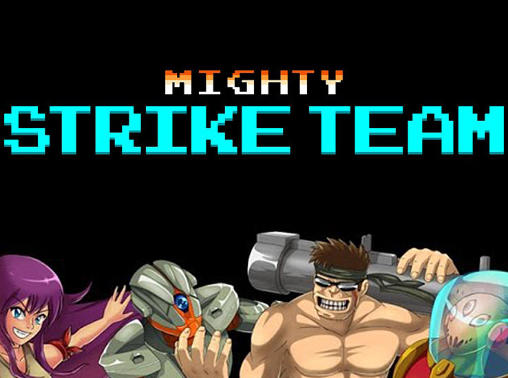 Mighty strike team poster