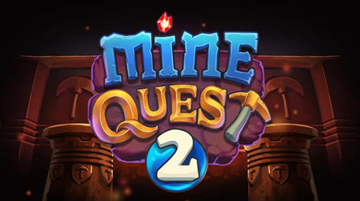 Mine quest 2 poster