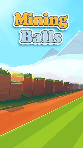 Mining balls poster