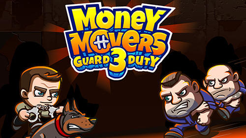 Money movers 3: Guard duty poster