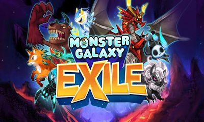 [Game Android] Monster Galaxy Exile