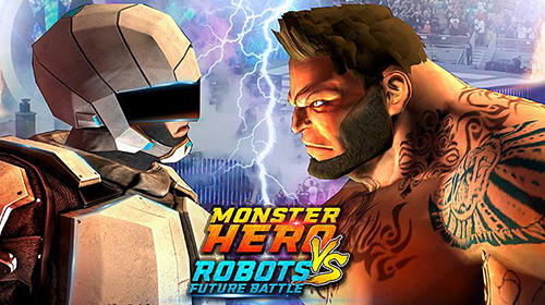 Monster hero vs robots future battle poster