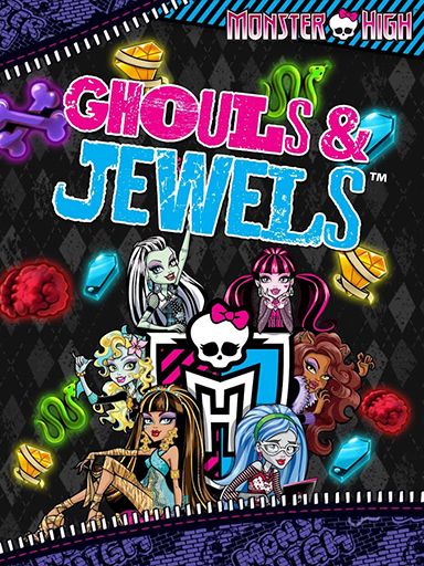 Monster High Ghouls And Jewels For Android Download Apk Free