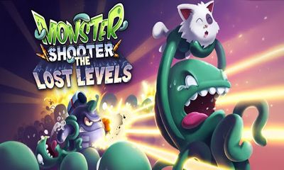 [Game Android] Monster Shooter. The Lost Levels