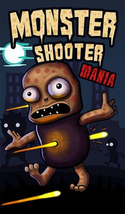 Monster shooting mania poster