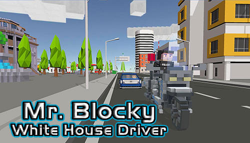 Mr. Blocky White House driver poster