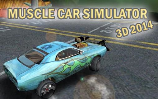 Muscle car simulator 3D 2014 poster