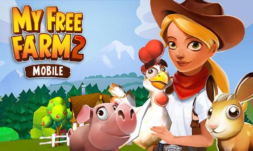 My free farm 2 poster