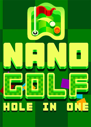 Nano golf: Hole in one poster