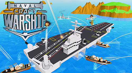 Download game Naval ships battle: Warships craft free | 9LifeHack.com