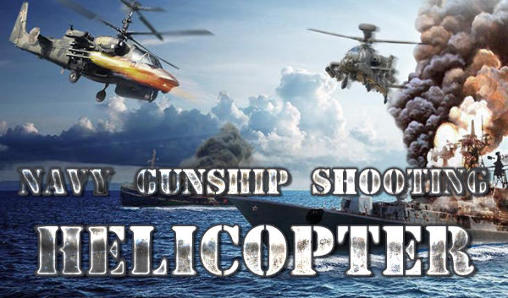 Navy gunship shooting helicopter poster