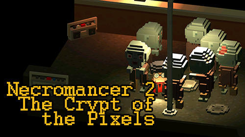 Necromancer 2: The crypt of the pixels poster